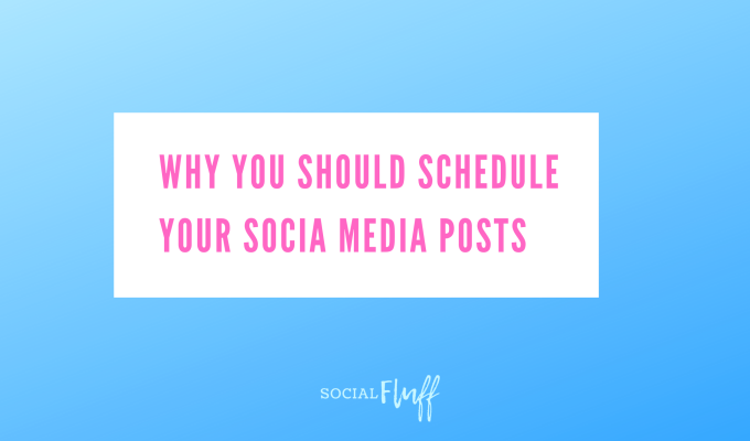 Why you should schedule your social media posts
